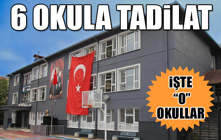 Beşiktaş’taki 6 okul tadilata giriyor!